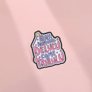 Có Thể Tất Cả Của Bạn Delulu Đến Trulu Magic Wand Men Trâm Dễ Thương Pastel Trích Dẫn Huy Hiệu Cho Quần Áo Ba Lô Phụ Kiện Quà Tặng