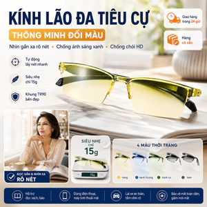 ⚡Kính lão đa tiêu cự thông minh đổi màu | Kính đọc sách tự động chống ánh sáng xanh| Kính lão cao cấp tròng HD chống lóa