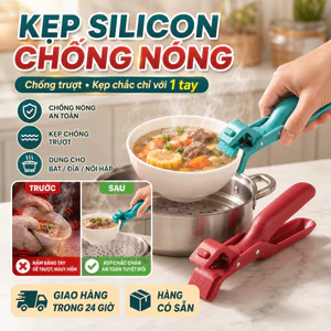 ⚡Ship Nhanh⚡Kẹp silicon chống trượt chống nóng | Kẹp lấy bát chống nóng nhà bếp | Dụng cụ chống nóng nồi hấp gia đình