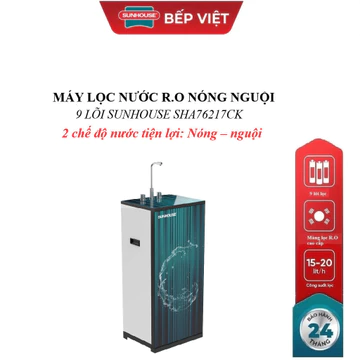 Máy lọc nước R.O nóng nguội SUNHOUSE SHA76217CK, 2 chế độ nước NÓNG – NGUỘI tiện dụng, Bộ lọc 9 cấp lọc sạch nước