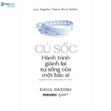 Sách - Cú Sốc: Hành Trình Giành Lại Sự Sống Của Một Bác Sĩ