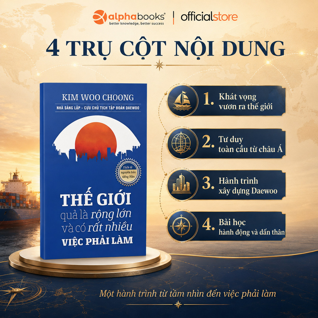 Sách - Thế Giới Quả Là Rộng Lớn Và Có Rất Nhiều Việc Phải Làm (Alpha Books)