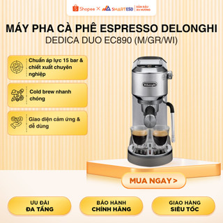 Máy pha cà phê Espresso DeLonghi Dedica Duo EC890 (M/GR/WI) - Bảo hành chính hãng 12 tháng
