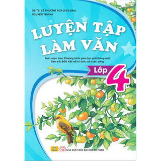 Sách - Luyện Tập Làm Văn Lớp 4 Kết Nối Tr Thức - ndbooks