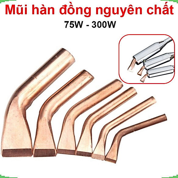 Mũi hàn đồng nguyên chất công suất cao 75W - 300W