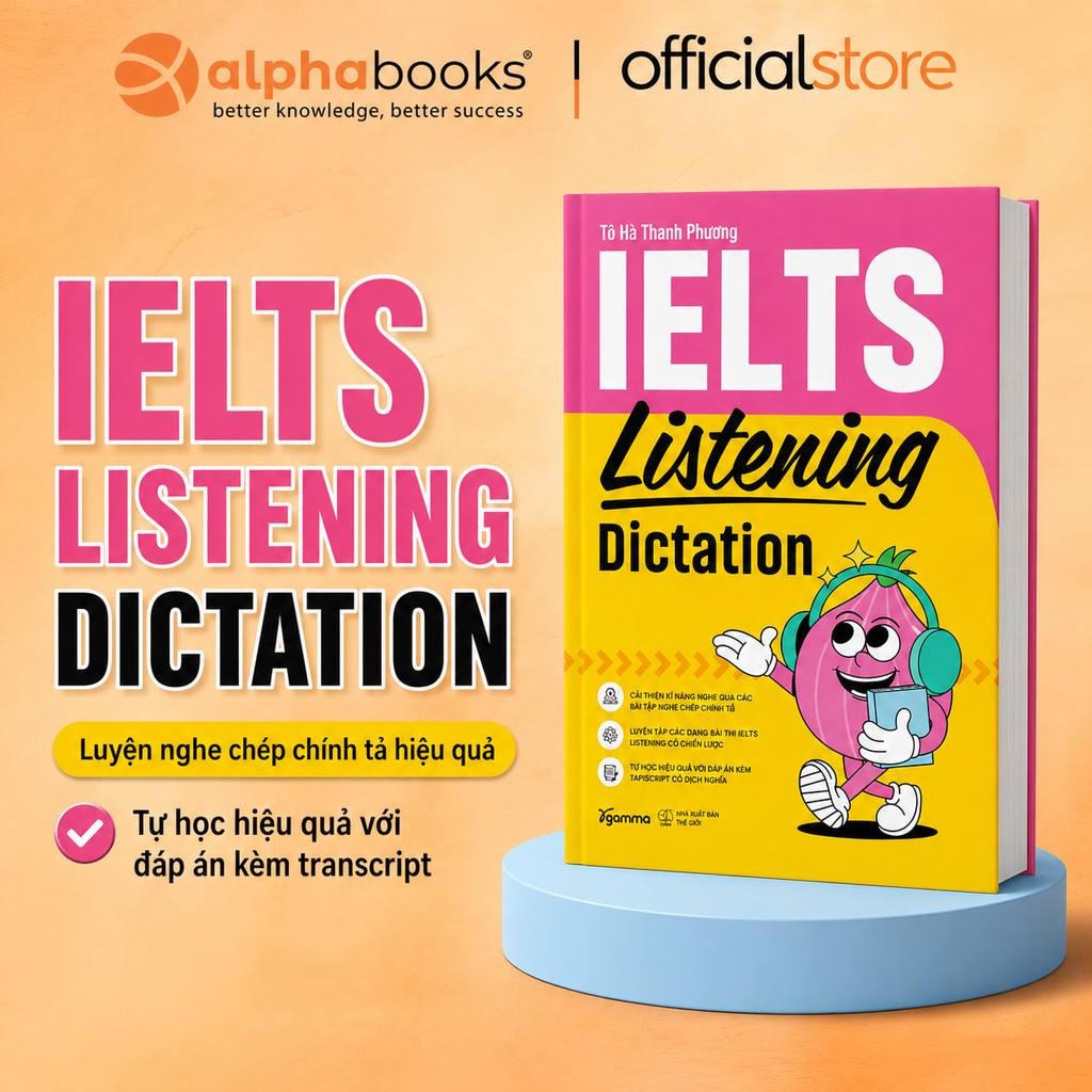 Sách - IELTS Listening Dictation – Tô Hà Thanh Phương (Gamma Books)