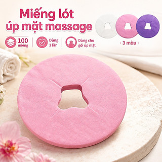 100 miếng lót mặt cho massage, dùng khi nằm úp mặt, kết hợp gối nằm sấp và khăn trải bàn, sạch sẽ tiện lợi