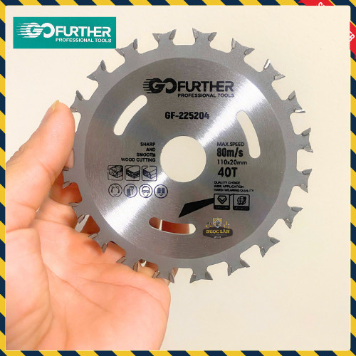 Lưỡi cắt gỗ 2 chiều Go Further cưa gỗ thịt cắt ván, lưỡi cắt cốp pha 4" 110mm 40 răng sắc bén cao cấp