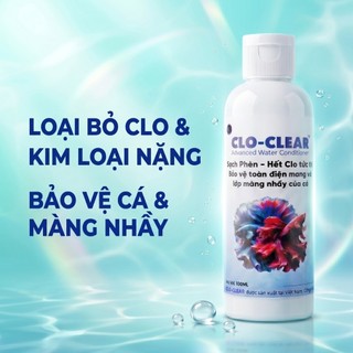 CLO-CLEAR Nước Xử Lý Sạch Phèn Hết Clo Tức Thì, Bảo Vệ Mang Cá, An Toàn Cho Thủy Sinh