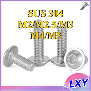 Ốc vít inox, Bulong inox 304 lục giác đầu dù，Ốc Vít Đầu Lục Giác Tròn M2 / M2.5 / M3 / M4 / M5 [LXY-CB-1]