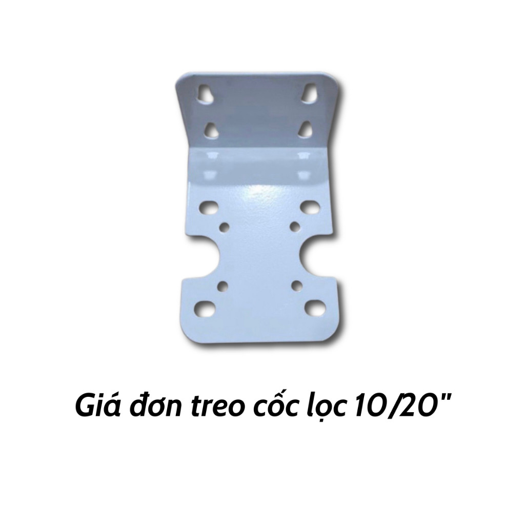 Giá Sắt Treo Cốc Lọc Đa Năng 10inch Và 20inch Sơn Tĩnh Điện Dùng Cho Lọc Đầu Nguồn, Máy Lọc Nước RO