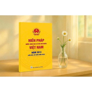 Sách - Hiến Pháp Nước Cộng Hòa Xã Hội Chủ nghĩa Việt Nam Năm 2013 (Sửa Đổi, Bổ Sung Năm 2025) ndbooks