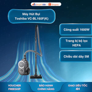 Máy Hút Bụi Toshiba VC-BL160F(K) - Công suất 2000W - Bảo hành chính hãng 12 tháng