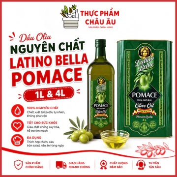 Dầu Oliu Latino Bella Pomace Nguyên Chất 1L & 4L - Dầu Oliu Nguyên Chất Thơm Ngon