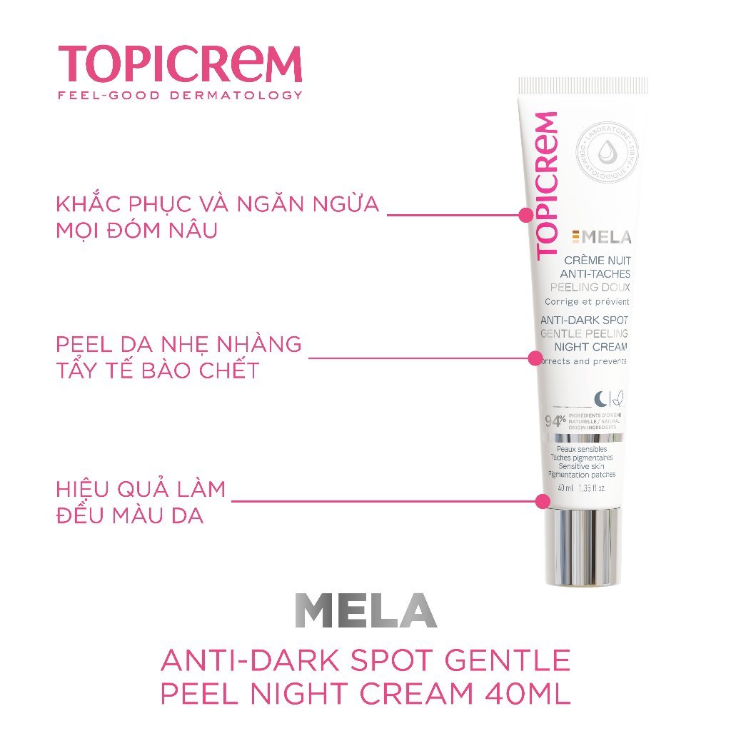 Kem dưỡng TOPICREM MELA ANTI-DARK SPOT GENTLE PEELING NIGHT CREAM 40ml điều chỉnh các đốm nám qua đêm