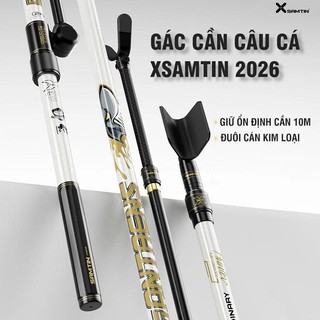 Gác Cần Câu Cá XSamtin (bao gồm gác sau) - 2026