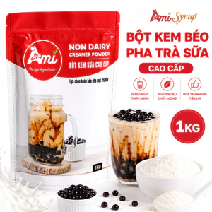 Bột Kem Béo Pha Trà Sữa Cao Cấp AMI Gói 1KG Thơm Ngon Đậm Vị, Cho Ly Trà Sữa Thơm Ngon Béo Ngậy