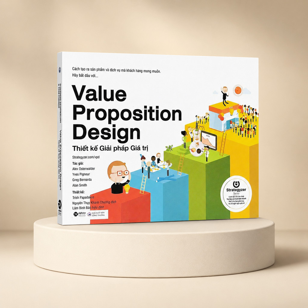 Sách - Thiết Kế Giải Pháp Giá Trị (Value Proposition Design) (Alpha Books)