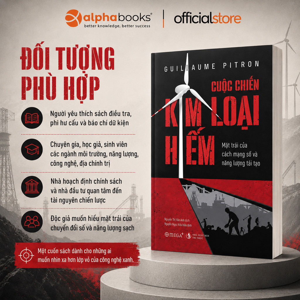 Sách – Cuộc Chiến Kim Loại Hiếm – Guillaume Pitron (Omega Plus)
