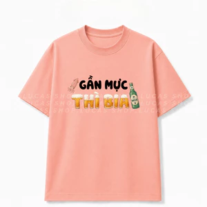 （Giao hàng 24h）Angela Áo Thun In Chữ GẦN MỰC THÌ BIA Nam Nữ Unisex Hài Hước Cổ Tròn Chất Cotton Local Brand