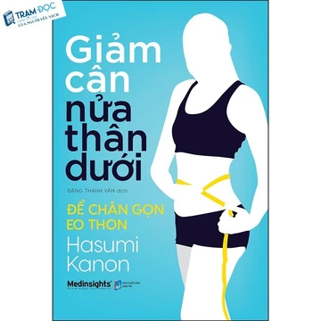 Sách - Giảm Cân Nửa Thân Dưới : Để Chân Gọn Eo Thon