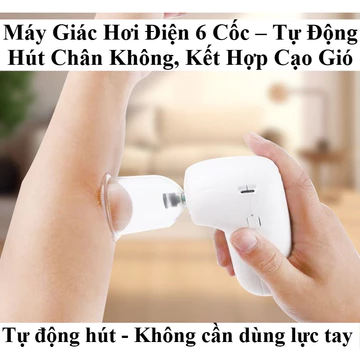 Bộ Giác Hơi Điện 6 Cốc tích hợp chức năng cạo gió – Giác Hơi Tự Động Mới , Dùng Tại Nhà, Thay Thế Giác Hơi Truyền Thống