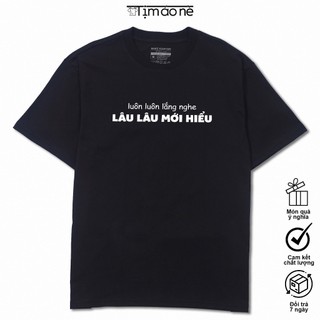 COD  Áo Thun Luôn Luôn Lắng Nghe Lâu Lâu Mới Hiểu Câu Nói Hài Hước Vui Nhộn Công Sở Văn Phòng Sinh Viên
