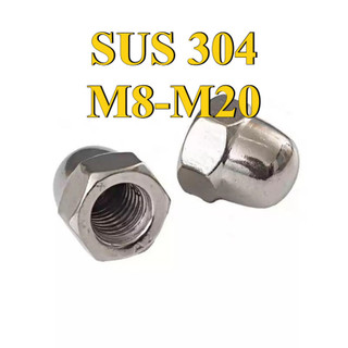 Nắp Tán bầu（Chủ đề tốt）, Đai ốc mũ, đai ốc chỏm cầu inox 304 M8 / M10 / M12 / M14 / M16 / M20 [LXY-CB-1]