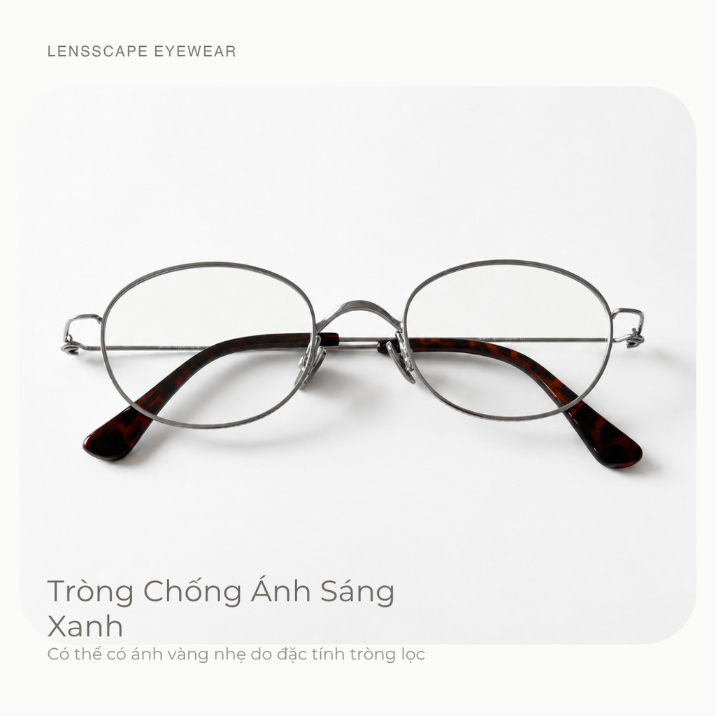Kính không độ chống ánh sáng xanh LENSSCAPE – gọng Titan chỉ nặng 8,4g (chưa tính tròng), không ốc vít, unisex