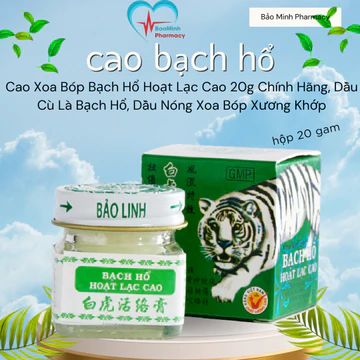 Cao Xoa Bóp Bạch Hổ Hoạt Lạc Cao 20g Chính Hãng, Dầu Cù Là Bạch Hổ, Dầu Nóng Xoa Bóp Xương Khớp