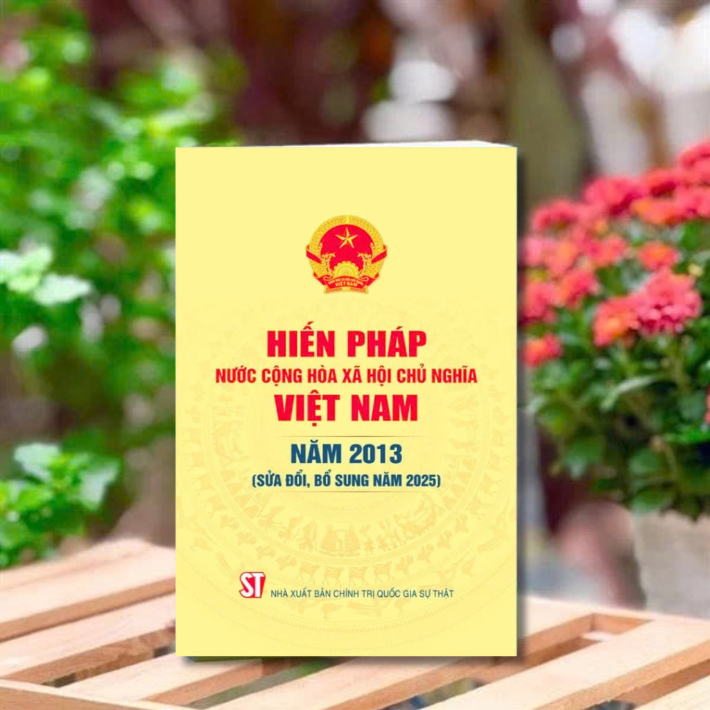 Sách Hiến Pháp Nước Cộng Hoà Xã Hội Chủ Nghĩa Việt Nam Năm 2013 ( Sửa Đổi, Bổ Sung Năm 2025) - Quốc hội