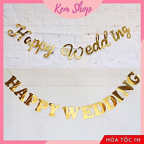 Dây chữ HAPPY WEDDING trang trí phòng cưới đám cưới nhiều mẫu Kemshop - K198