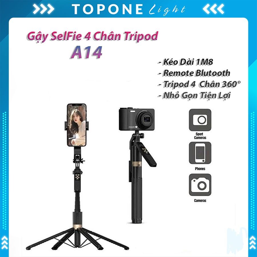 [Hỏa Tốc] Gậy Chụp Ảnh Selfie 4 Chân A14 1M8 Điều Khiển Từ Xa Tripod Chụp Ảnh | Phụ Kiện Top One