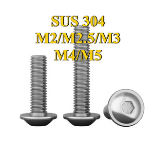 Ốc vít inox, Bulong inox 304 lục giác đầu dù，Ốc Vít Đầu Lục Giác Tròn M2 / M2.5 / M3 / M4 / M5 [LXY-CB-1]
