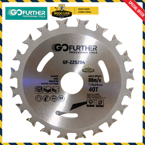 Lưỡi cắt gỗ 2 chiều Go Further cưa gỗ thịt cắt ván, lưỡi cắt cốp pha 4" 110mm 40 răng sắc bén cao cấp