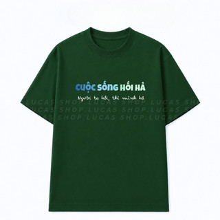 （Giao hàng 24h）Angela Áo Thun In Chữ CUỘC SỐNG HỐI HẢ Meme Hài Hước Nam Nữ Unisex Cổ Tròn Cotton Local Brand