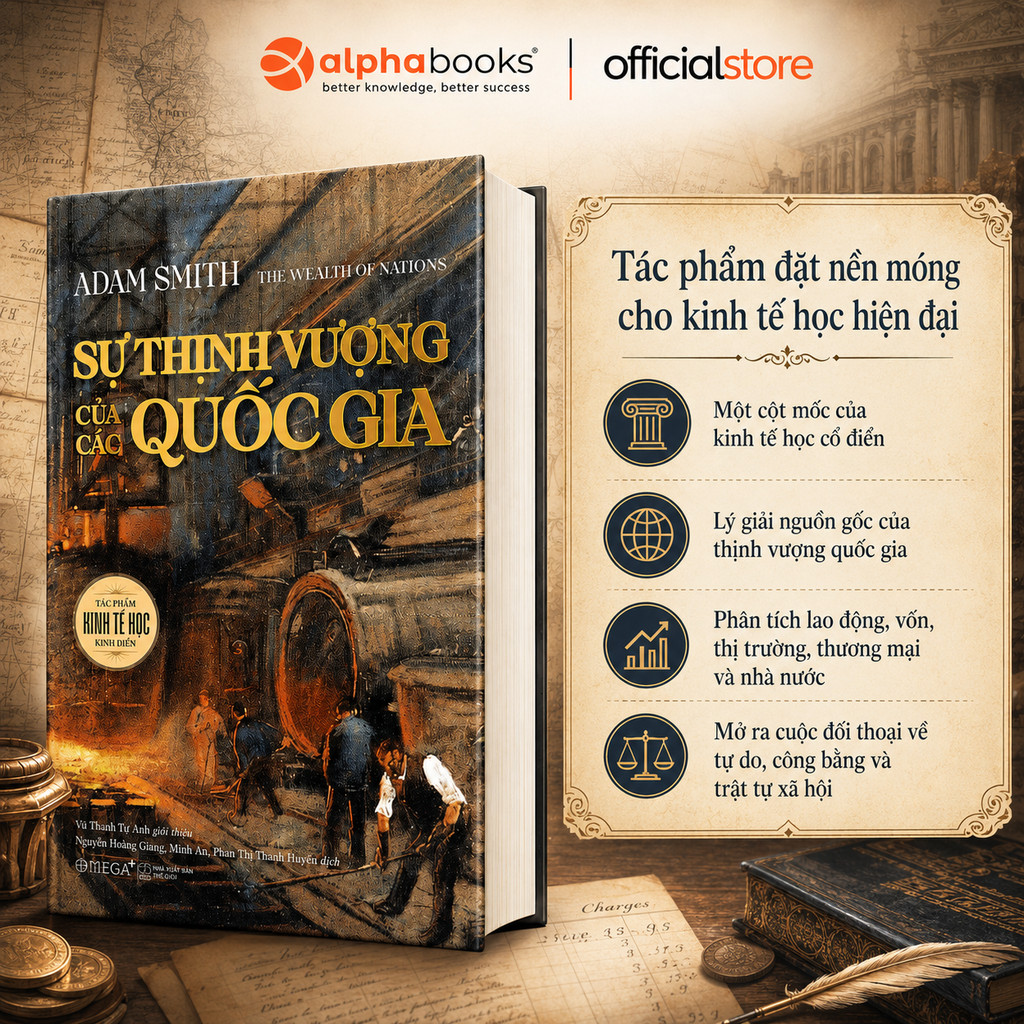 Sách - Sự Thịnh Vượng Của Các Quốc Gia – Kiệt tác kinh tế học kinh điển của Adam Smith (Alpha Books)