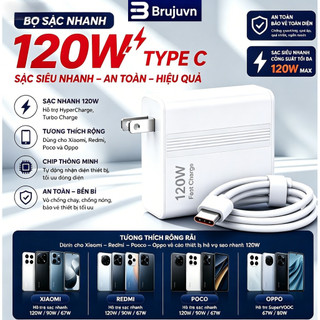 ⚡BJ Sạc Siêu Nhanh 120W Max Kèm Dây Type C Tương Thích Toàn Bộ Điện Thoại Xiaomi Redmi Poco OppoSạc Nhanh Không Nóng Máy