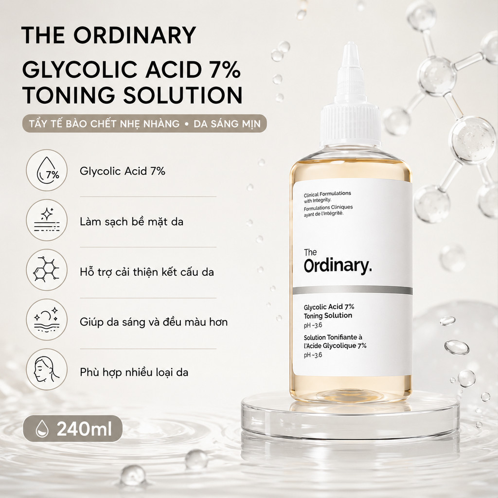 Toner 𝕋𝕙𝕖 𝕆𝕣𝕕𝕚𝕟𝕒𝕣𝕪 Glycolic Acid 7% 240ml | AHA Tẩy Da Chết, Sáng Da Chính Hãng