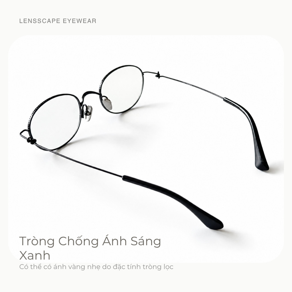 Kính không độ chống ánh sáng xanh LENSSCAPE – gọng Titan chỉ nặng 8,4g (chưa tính tròng), không ốc vít, unisex