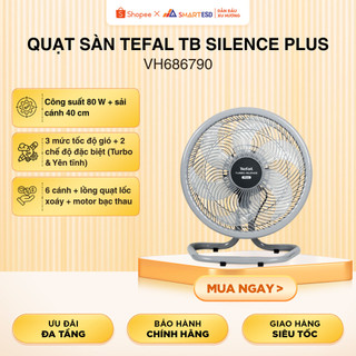 Quạt sàn Tefal TB Silence Plus VH686790 - 6 Cánh, công suất 80W - Bảo hành chính hãng 24 tháng