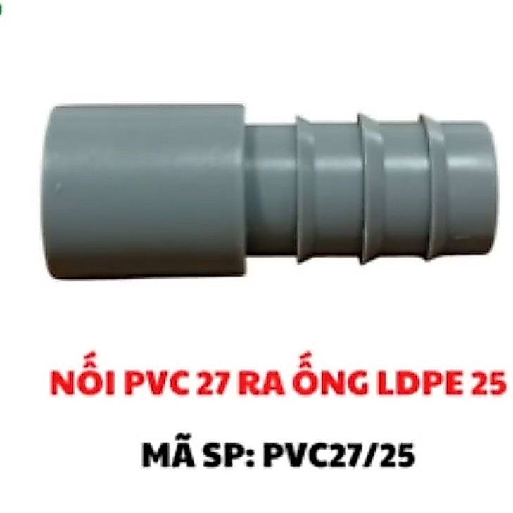 10 cái [ 10 cái ] Nối PVC 27 và 21 ra ldpe 25mm , nối PVC ra 25mm ,PVC 21 ra 25mm ,PVC 27 ra 25mm