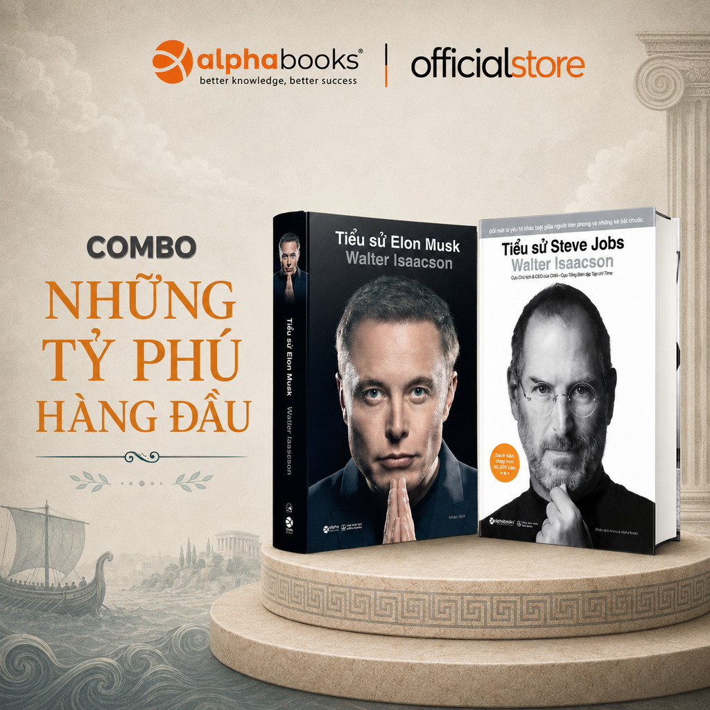 Sách: Lẻ/Combo Những Tỷ Phú Công Nghệ Hàng Đầu Nước Mỹ: Tiểu Sử Elon Musk + Tiểu Sử Steve Jobs (Alpha Books)