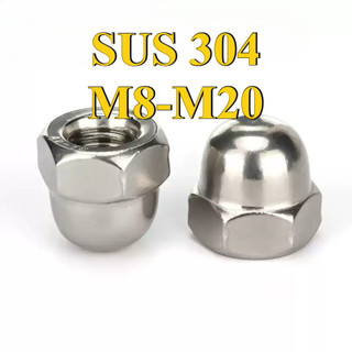 Nắp Tán bầu（Chủ đề tốt）, Đai ốc mũ, đai ốc chỏm cầu inox 304 M8 / M10 / M12 / M14 / M16 / M20 [LXY-CB-1]