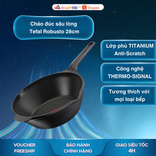 Chảo đúc sâu lòng cao cấp Tefal Robusto 28cm (E2491944) - Bảo hành chính hãng 24 tháng [Hỏa tốc Hcm]