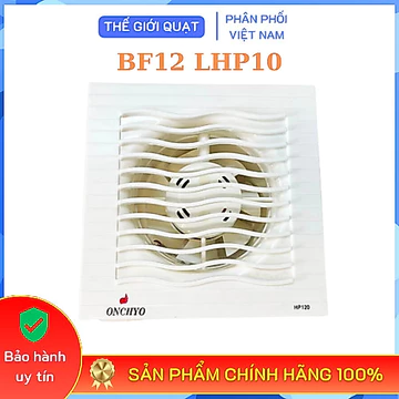 [HỎA TỐC] Quạt hút âm tường Onkyo BF12 LHP10 hút 1 chiều, lỗ khoét 120mm - Hàng chính hãng