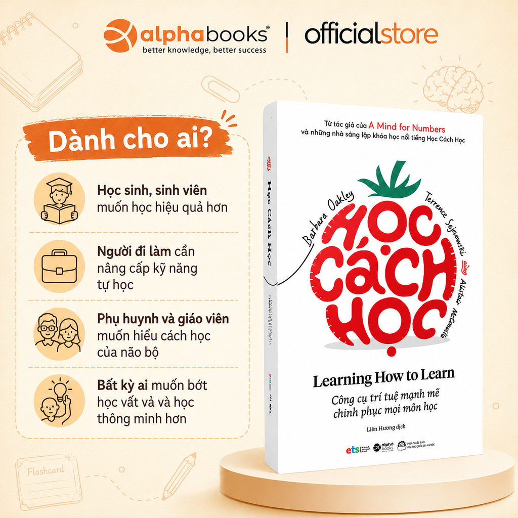 Sách - Học Cách Học - Công cụ trí tuệ mạnh mẽ, chinh phục mọi môn học - Barbara Oakley (Alpha Books)