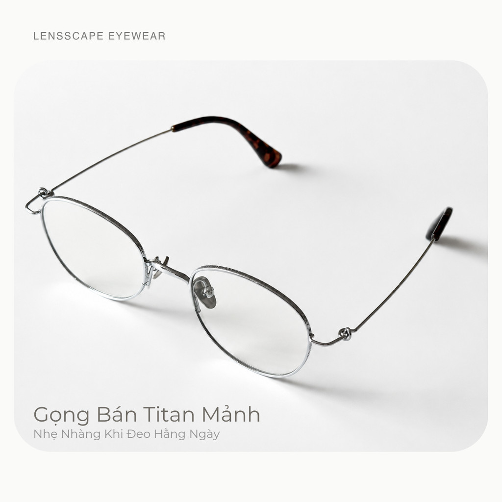 Kính không độ chống ánh sáng xanh LENSSCAPE – gọng Titan chỉ nặng 8,4g (chưa tính tròng), không ốc vít, unisex