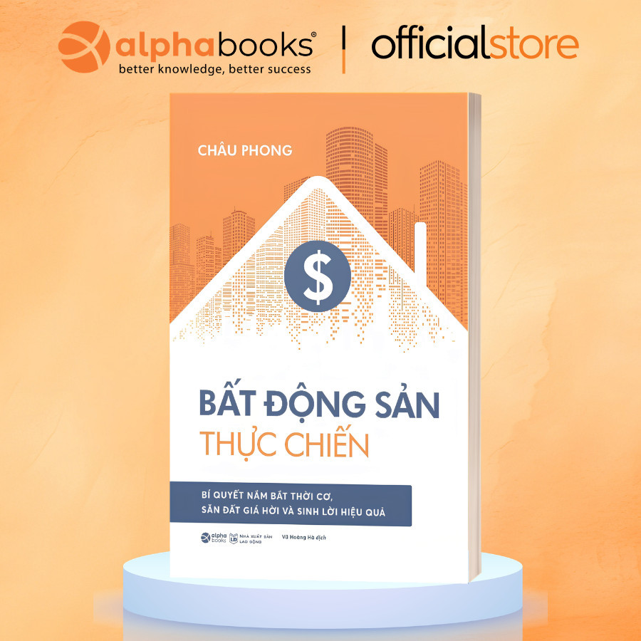 Sách - Lẻ/Combo: Bất Động Sản Thực Chiến + Những Đòn Tâm Lý Trong Bán Hàng (Alpha Books)