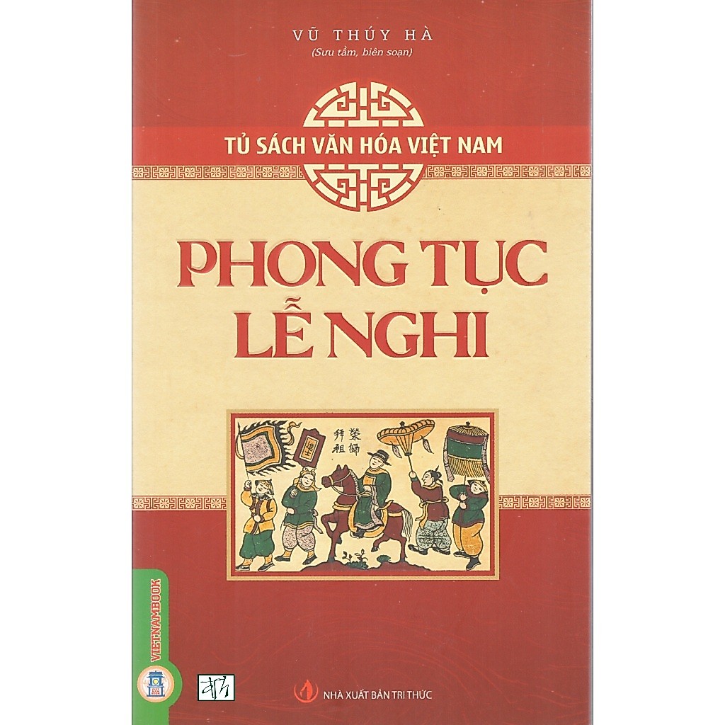 Sách Tủ sách văn hóa Việt nam - Phong tục lễ nghi